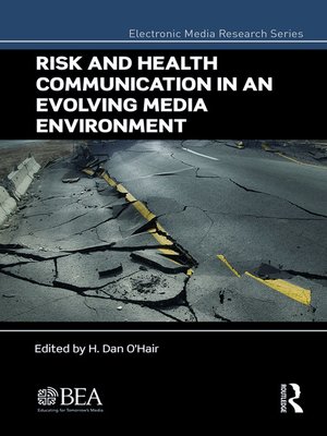 cover image of Risk and Health Communication in an Evolving Media Environment